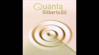 Gilberto Gil - Quanta - Full Album