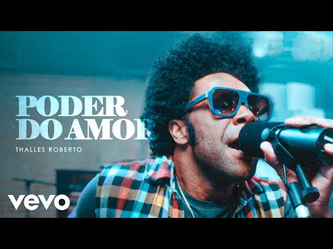 Thalles Roberto - O Poder do Amor (Clipe Oficial)