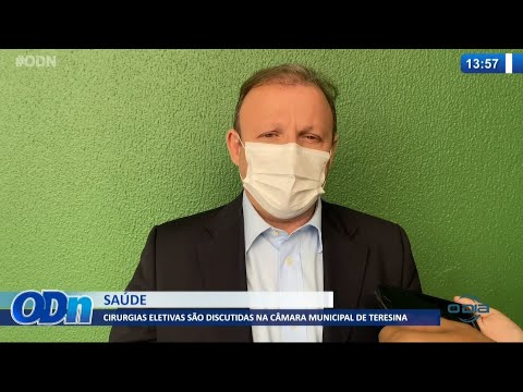 Cirurgias eletivas são discutidas na Câmara Municipal de Teresina 10 08 2021