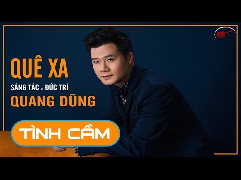 Quê xa - Quang Dũng