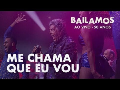 Me Chama que Eu Vou - Sidney Magal / Bailamos "Ao Vivo"