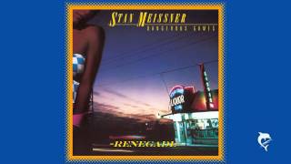 Stan Meissner - Renegade
