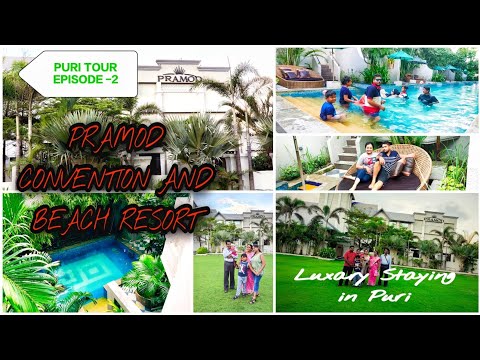 Puri Tour Part -2|Luxury Staying in #puri |Promod Convention and beach Resort 🏨#familytrip ❤️ #vlog