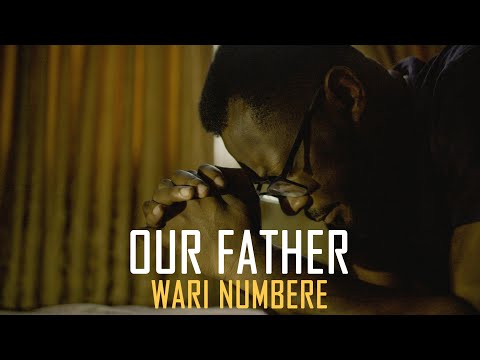 OUR FATHER - Wari Numbere