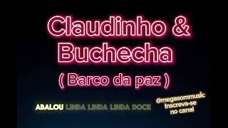 CLAUDINHO &amp; BUCHECHA-   BARCO DA PAZ  #funk #funkcarioca #claudinhoebuchecha #funkdaantiga #musica
