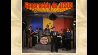 Generación De Jesús &quot;Vuelve a Nacer&quot;