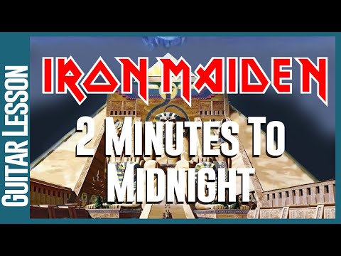 Iron Maiden - 2 Minutes To Midnight - Guitar Lesson