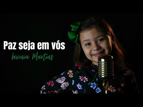 Paz seja em vós (Hino 55 - Hinário CCB) Lavínia Martins