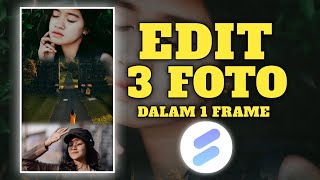 Tutorial cara edit 3 foto jadi 1 frame || spring tutorial