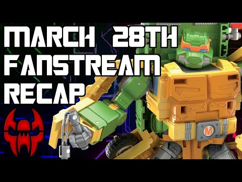 March 28th Transformers Pulse Fanstream Recap & Thoughts