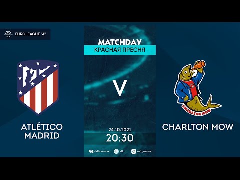 AFL21. Euroleague A2. 1/4. Atlético Madrid - Charlton MOW