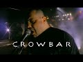 CROWBAR Existence Is Punishment Enhanced HD 1993