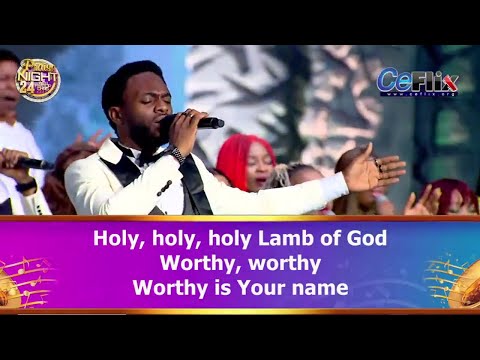 HOLY LAMB OF GOD BY CHISOM AND LOVEWORLD SINGERS –PRAISE NIGHT 24 WITH PASTOR CHRIS
