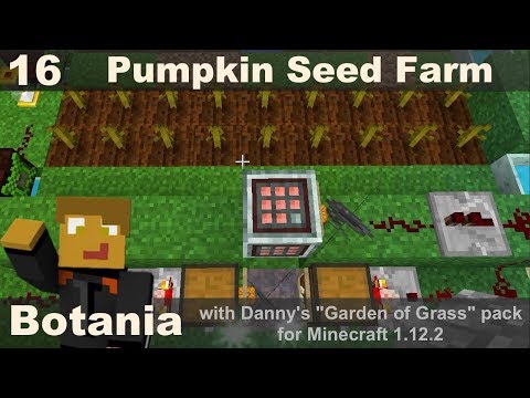 Botania E16 - Pumpkin Farm & Seed Automation