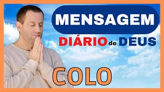 Colo | Mensagem Do Dia | Diário De Deus
