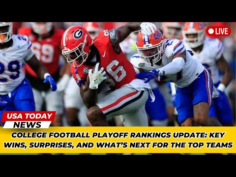 College Football Playoff Rankings Update: Key Wins, Surprises, and What’s Next for the Top Teams