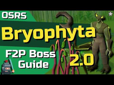 OSRS Bryophyta F2P Boss Guide 2.0 - Complete For All Combat Methods