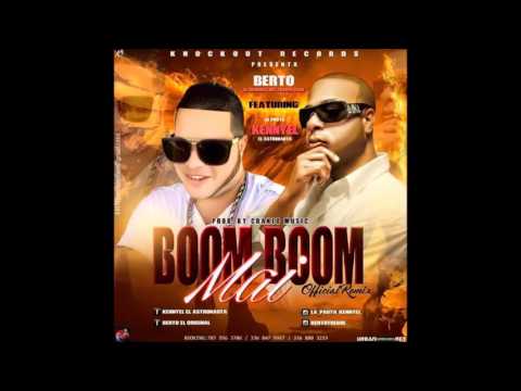 Berto 'El Original' Ft. Kennyel 'El Astronauta' - Boom Boom Mai (Official Remix)