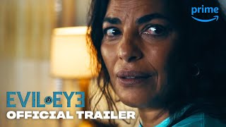 Evil Eye – Official Trailer