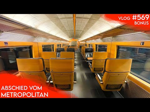 Abschied vom METROPOLITAN - Luxuszug | TripReport (1. Klasse) | Vlog 569 Bonus