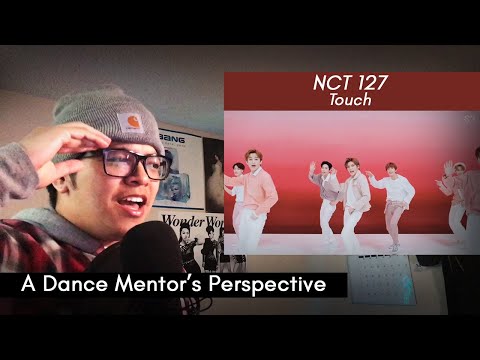Dance Mentor Reacts To NCT 127 엔시티 127 'TOUCH' MV + Special Choreography Ver.