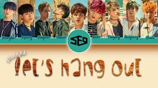SF9 - LET'S HANG OUT (Play with me) [ESP|HAN] Letra Español