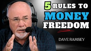 5 Simple Rules To Control Your Money, Life and Get RICH | Dave Ramsey