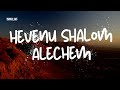 Hevenu Shalom Alechem 