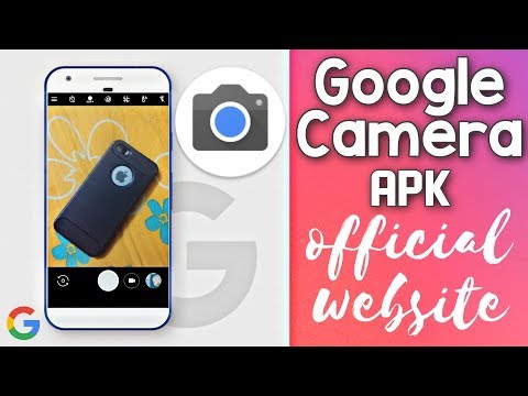 Google Camera Apk: Official Page for Gcam Ports - All Android Device