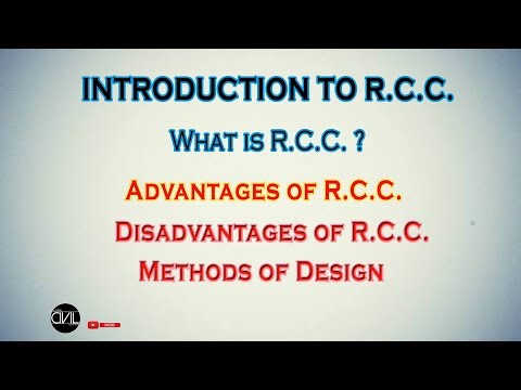 Introduction to R.C.C. | Advantages & Disadvantages | Methods of R.C.C. Design |