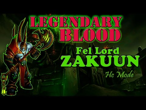 Legendary Blood vs Fel Lord Zakuun (HC) - Disc Priest PoV