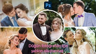 Photoshopta düğün fotoğrafları için şablon oluşturmak
