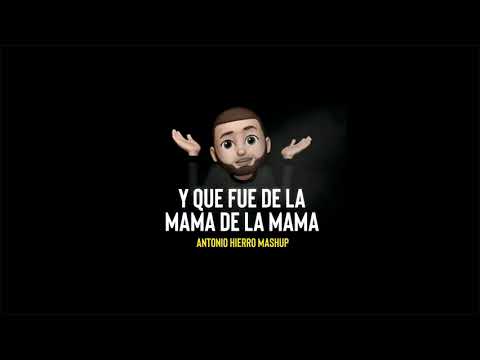 Y que fue de la mamá de la mamá? - Don Miguelo x El Alfa x CJ x Cherry Scom (Antonio Hierro Mashup)