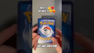 RATE IT OR HATE IT 👍👎#pokemoncards #pokemon #pokemontcg #tcg #cool