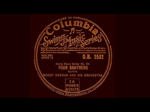 1947 Woody Herman - Four Brothers
