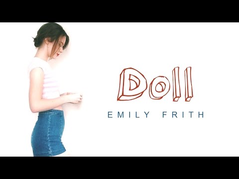 Emily Frith - Doll (Original Song)