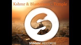 KSHMR & Blasterjaxx - Temple (official preview)