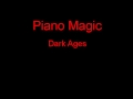 Piano Magic Dark Ages + Lyrics 