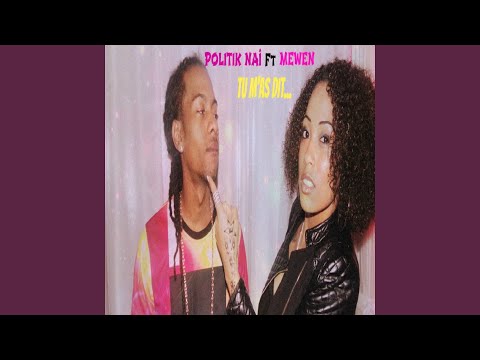 Tu m'as dit (feat. Mewen)