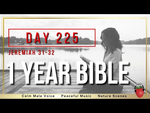 Day 225 | Jeremiah 31-32 | NIV | One Year Bible
