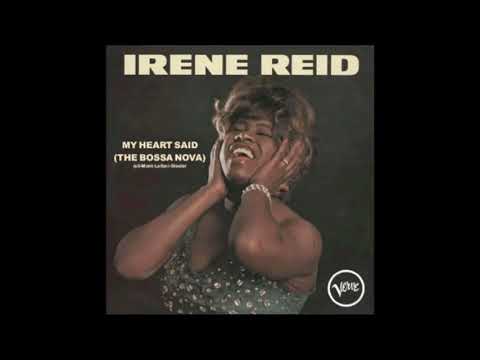 IRENE REID    -     MY HEART SAID   ( THE  BOSSA NOVA)