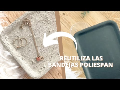 Cómo Reutilizar las Bandejas de Porexpán