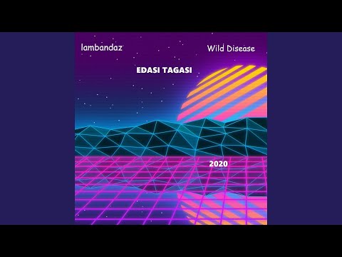 Edasi tagasi (feat. Wild Disease)
