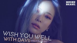 헤이즈 (Heize) - Wish You Well (with Davii) [Legendado ENG/PT-BR]