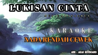 Download lagu LUKISAN CINTA || NADA RENDAH CEWEK | KARAOKE ( Music aransemen ) Akas studio mp3 Download lagu LUKISAN CINTA || NADA RENDAH CEWEK | KARAOKE ( Music aransemen ) Akas studio mp3