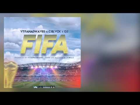 YTFahadwaves - FIFA (feat. C Blvck, Q2)