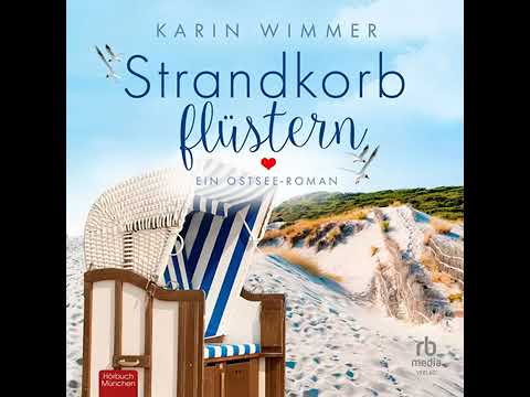 Karin Wimmer   Sterenholm  Strandkorbflüstern  Hörbuch Komplett
