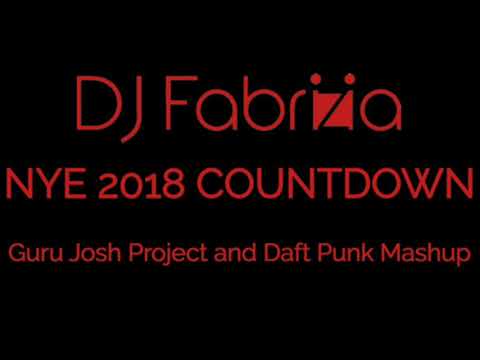 happy new year 2019 countdown DJ tool - Dj Fabrizia - Guru Josh Project and Daft Punk Mashup