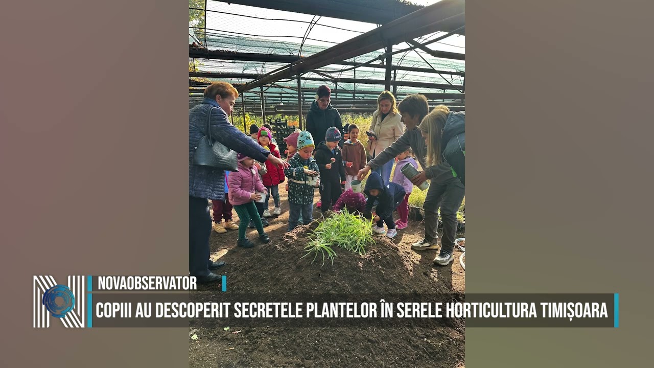Copiii au descoperit secretele plantelor în serele Horticultura Timișoara