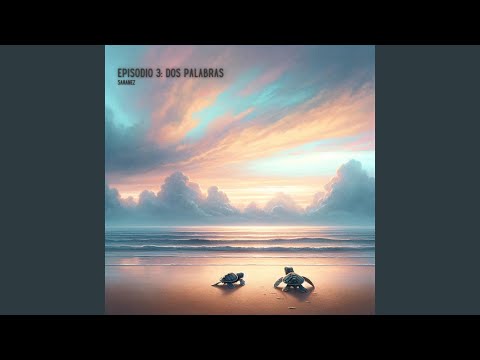 Episodio3: Dos Palabras - Samanez